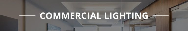 Lighting Solutions for Commercial Spaces